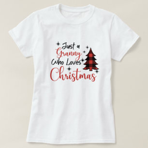 Juste une grand-mère qui aime le T-shirt de Noël