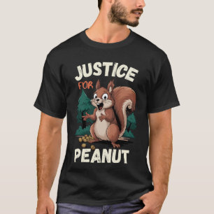 Justice Pour L'Arachide Le T-shirt Écureuil