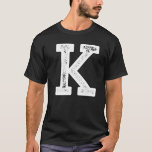 K CHEMISE ! T-shirt avec un grand K alphabétique s