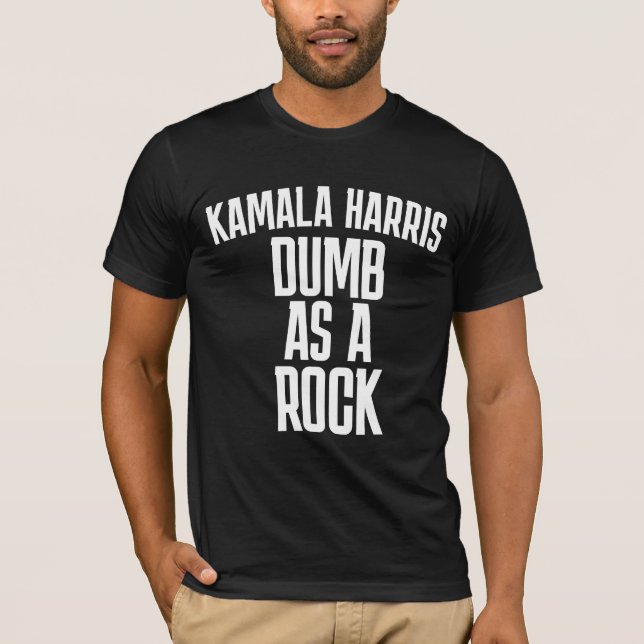 KAMALA HARRIS DUMB EN T-SHIRTS ROCK (Devant)