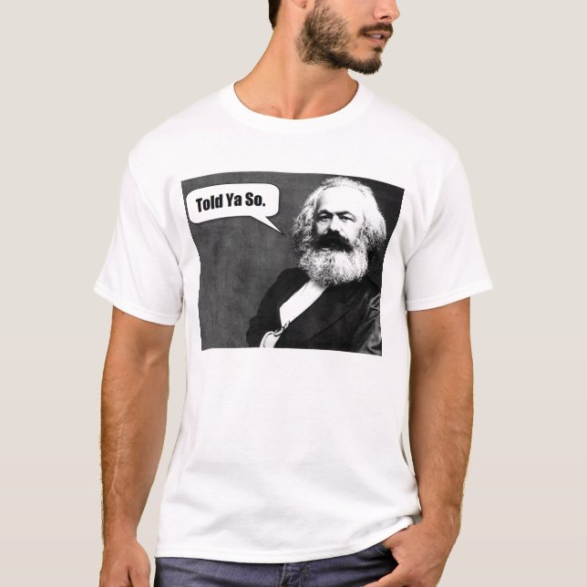 Karl Marx a dit le T-shirt de Ya ainsi (Devant)