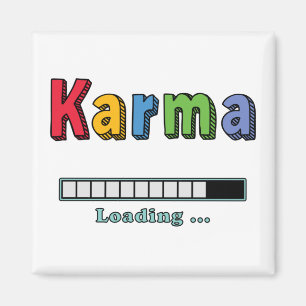 Karma Chargement... Magnet