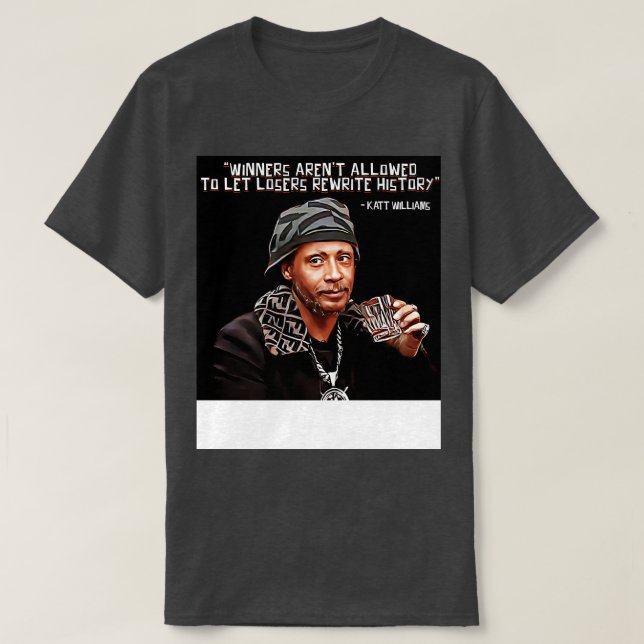 Katt Williams Gagnants Perdants Baseball TShirt (Design devant)
