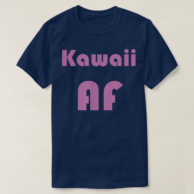 Kawaii AF Japan Anime Weeb T-Shirt Cute (Design devant)
