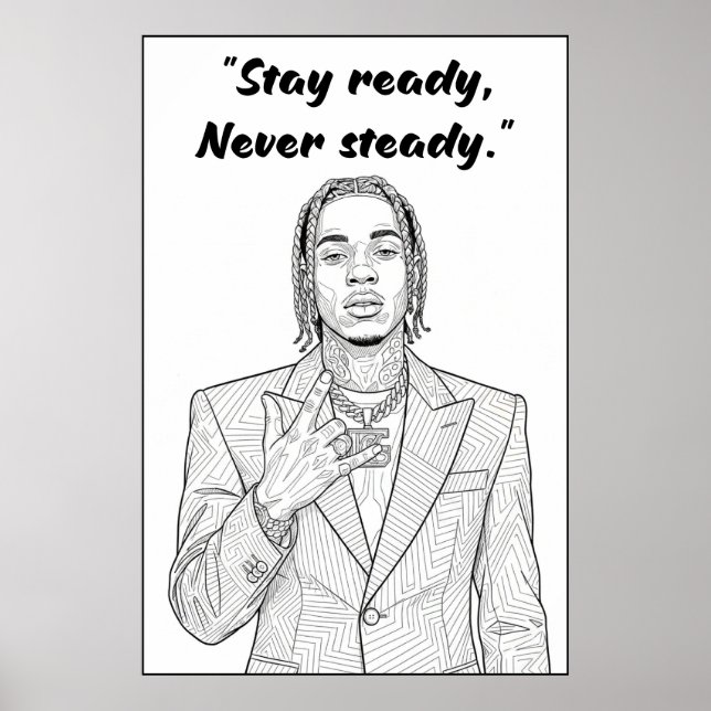 Kay Flock Poster – Stay Ready Never Steady (Devant)
