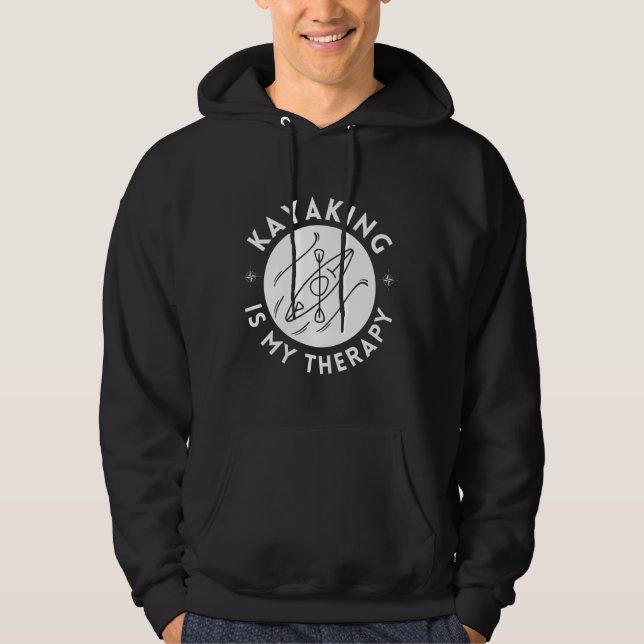 Kayaking Est Mon Sweat - shirt à capuche Thérapeut (Devant)