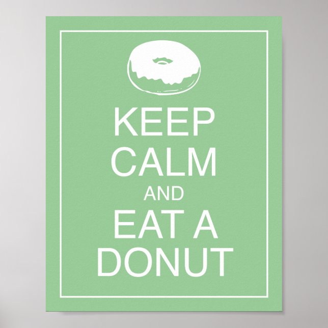 Keep Calm and Eat a Donut Art Poster Print (Devant)