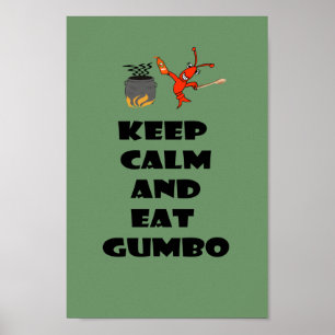 Keep Calm and Eat Gumbo Poster