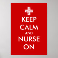 Keep calm and nurse on posters