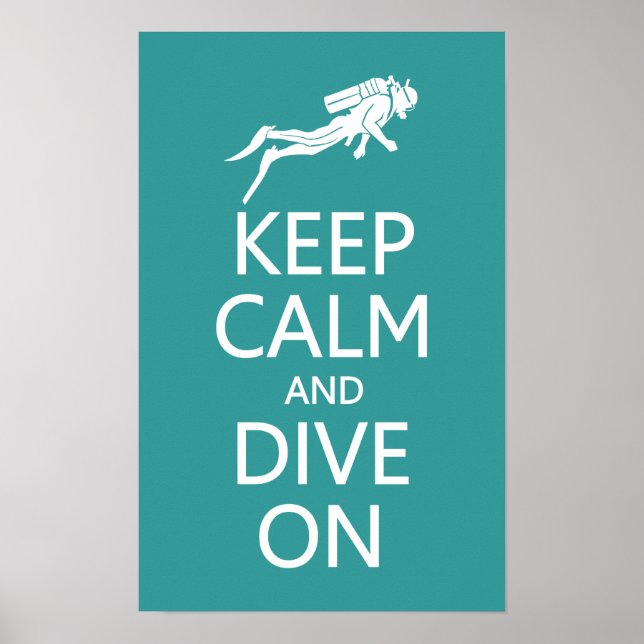 Keep Calm & Dive On custom color poster (Devant)