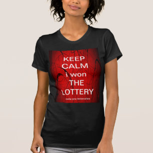 KEEP CALM i gagné LE T-shirt LOTTERY Bella