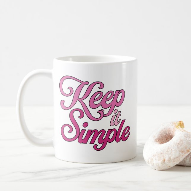 Keep it Simple Mug (Pink) (Avec donut)