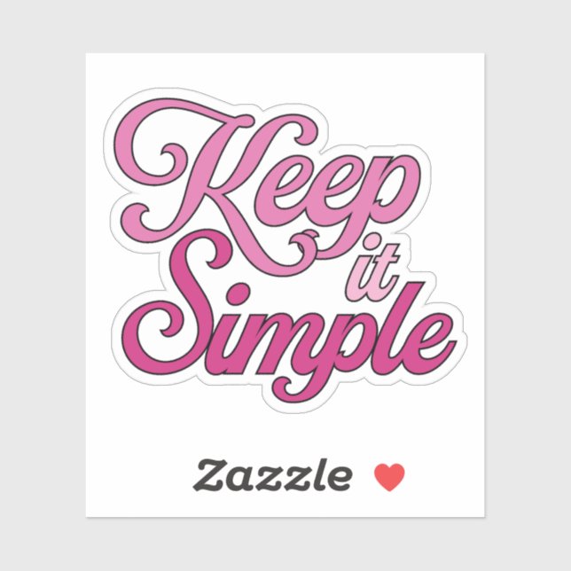 Keep It Simple Sticker (Pink) (Feuille)