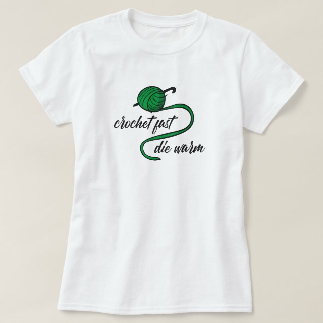 Kelly Green Crochet Fast, Die Chaud T-Shirt (Design devant)