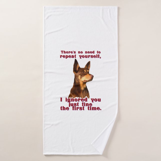 Kelpie australienne - pas besoin de se répéter (Serviette de bain)