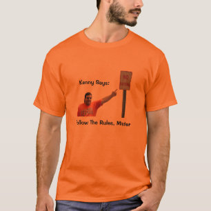 Kenny dit que "suivez le T-shirt de Monsieur" les