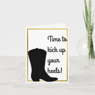 Kick Up Your Boots - Cowboy Carte Anniversaire - O