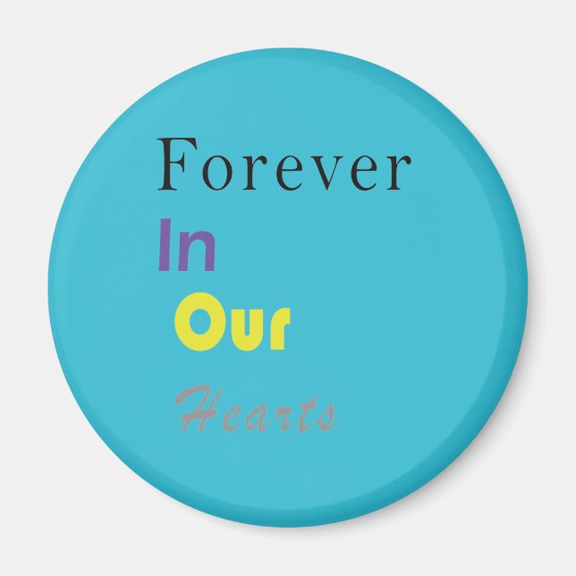 Kids Forever In Our Hearts Magnet (Devant)