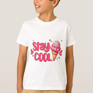 kids t-shirt with quote, stay cool with ice cream