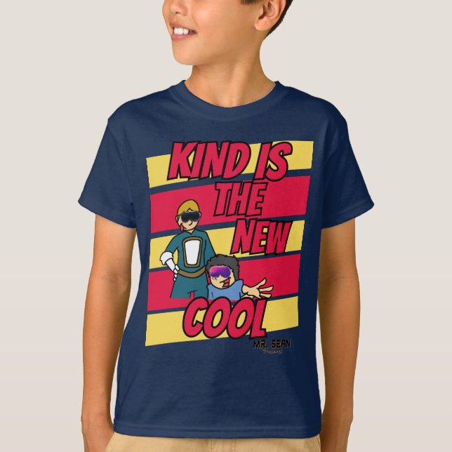 Kind est le nouveau Cool M. Sean et Rodney T-Shirt (Devant)