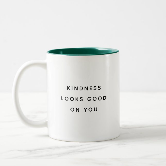Kindness Looks Good on You Modern Two-Tone Mug (Gauche)