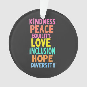 Kindness Peace Equality Love Inclusion Hope Divers