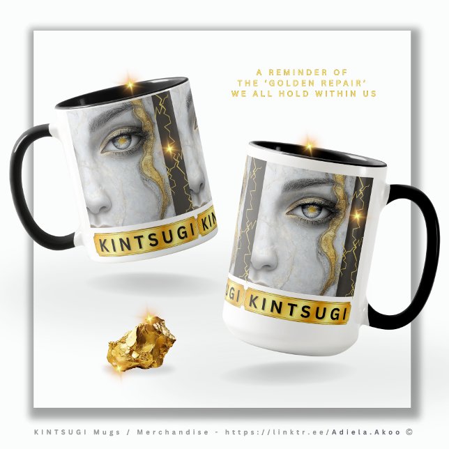 KINTSUGI Mug par la poète Adiela Akoo (KINTSUGI Mugs by Poet Adiela Akoo - a reminder of the ‘GOLDEN REPAIR’ we all hold within us. Gift it)