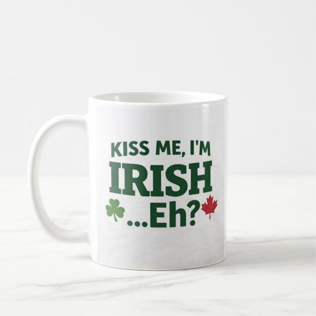 Kiss Me I’m Irish Eh Mug (Gauche)