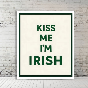 Kiss Me I’m Irish Poster - St Patrick's Day