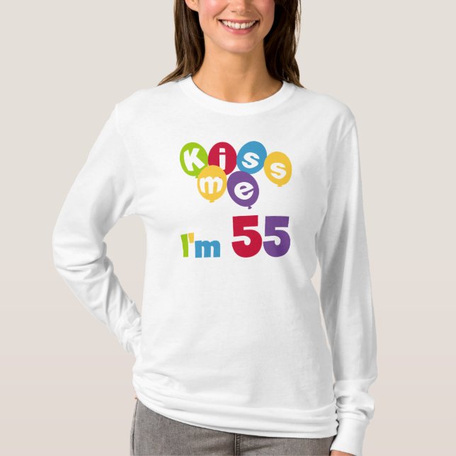 Kiss Me I'm 55 Anniversaire Tshirts et cadeaux (Devant)
