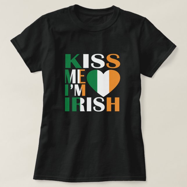 Kiss Me Je suis Irlandais T-shirt Saint Patrick Da (Design devant)