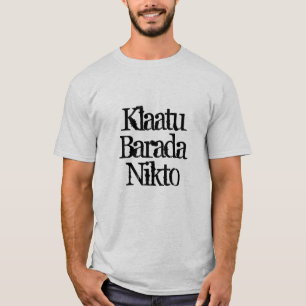 klaatu barada nikto t-shirt sci fi