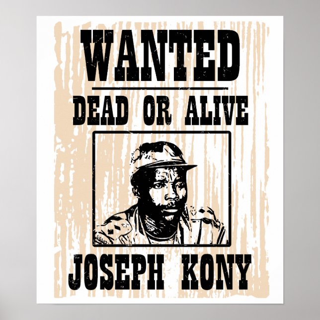 Kony 2012 Joseph Kony Poster Recherché (Devant)