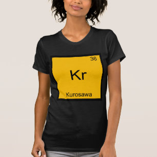 Kr - Kurosawa T-shirt symbole d'élément de chimie