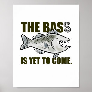 La Basse N'Est Pas Encore Venue Poster De Pun De P