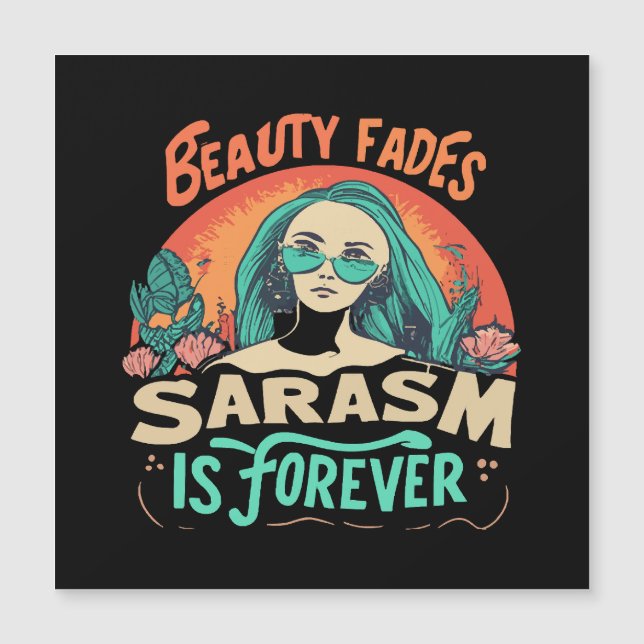 LA BEAUTÉ SE PERD LE SARCASME EST ÉTERNEL (Devant)