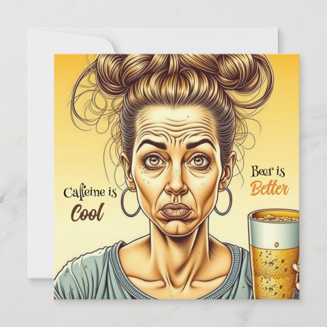 La caféine est bonne, la bière est meilleure (Devant)