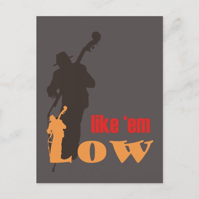 la carte postale - Like 'em Low (double bass) (Devant)