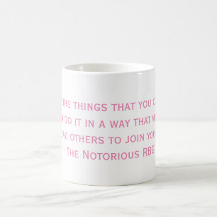 La célèbre citation de RBG Mug