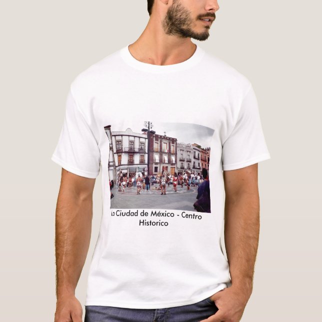 La Ciudad de México - T-shirt de Centro Historico (Devant)