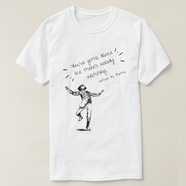 La "danse comme là n'est personne" T-shirt drôle (Design devant)