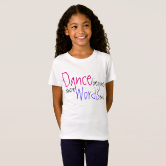La danse commence où les mots finissent le T-shirt