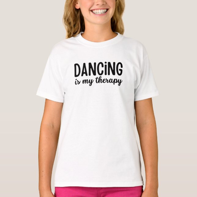 La Danse Est Mon T-Shirt Thérapeutique (Devant)