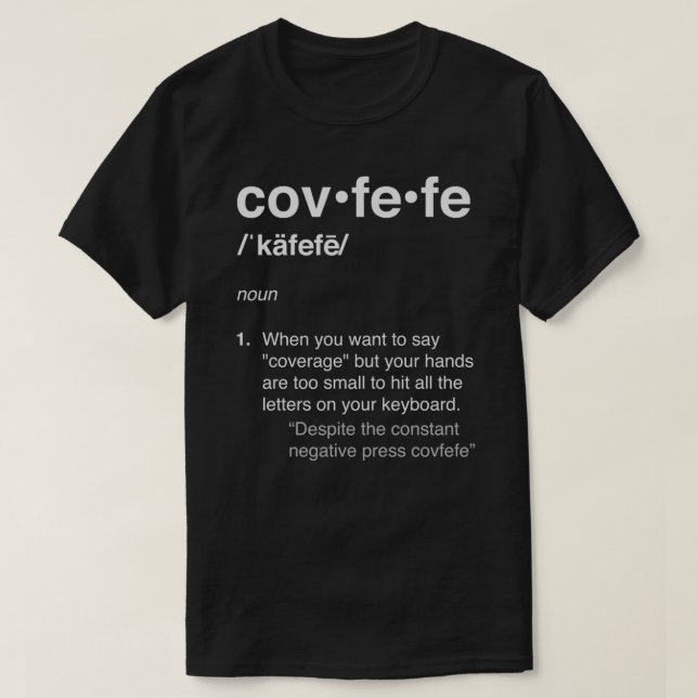 La définition du T-shirt indispensable de Covfefe (Design devant)