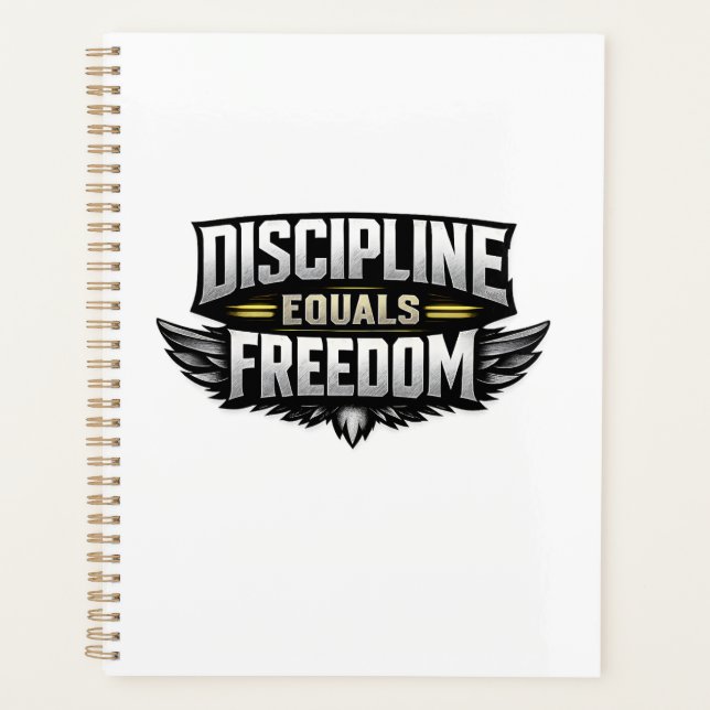La Discipline Égale la Liberté – Conception Motiva (Devant)
