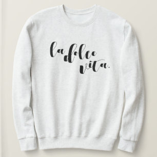 La Dolce Vita Sweatshirt de voyage confortable et
