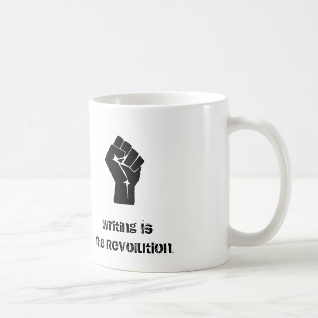 La "écriture est tasse de la révolution" (Droite)