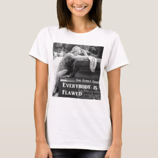 La famille Grave Tout le monde est un T-shirt manq