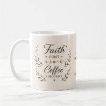 La foi d'abord, le café ensuite | Tasse Inspirante