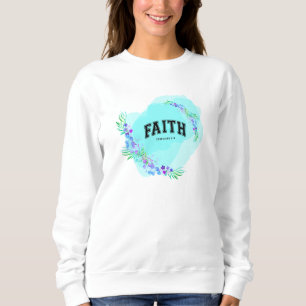 La foi, Éphésiens 2:8 Sweatshirt